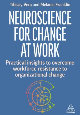 This practical guide explains how to apply insights from neuroscience to overcome resistance to business change from individuals, teams and the wider organization.